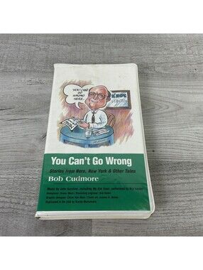 You Can’t Go Wrong Stories Nero New York Bob Cudmore Audio Cassette Tapes Local